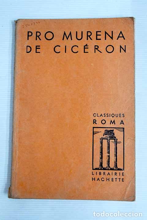 Libros: Pro Murena: Cicer&oacute;n, Marco Tulio.- Cicer&oacute;n, Marco Tulio - Foto 1