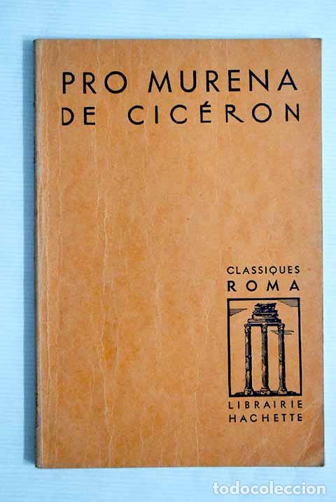 Libros: Pro Murena: Cicer&oacute;n, Marco Tulio.- Cicer&oacute;n, Marco Tulio - Foto 1