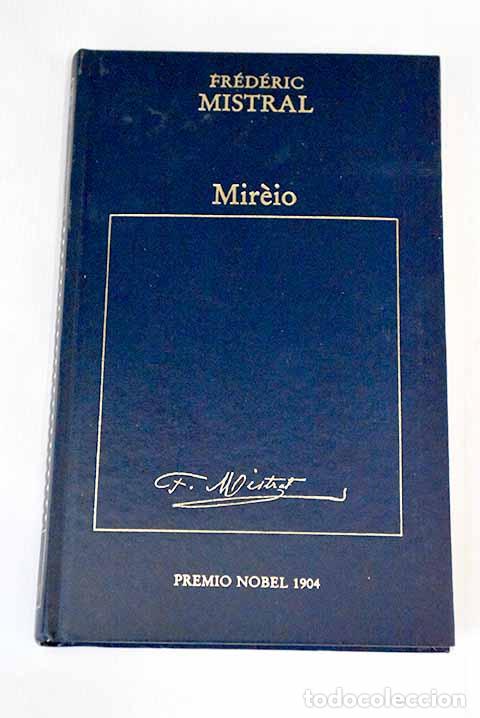 Libros: Mireio: Mistral, Fr&eacute;d&eacute;ric.- Mistral, Fr&eacute;d&eacute;ric - Foto 1