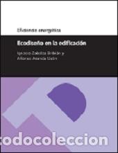 Libros: ECODISE&Ntilde;O EN LA EDIFICACION - ZABALZA BRIBIAN, IGNACIO; ARAN, DA USON, ALFONS - Foto 1