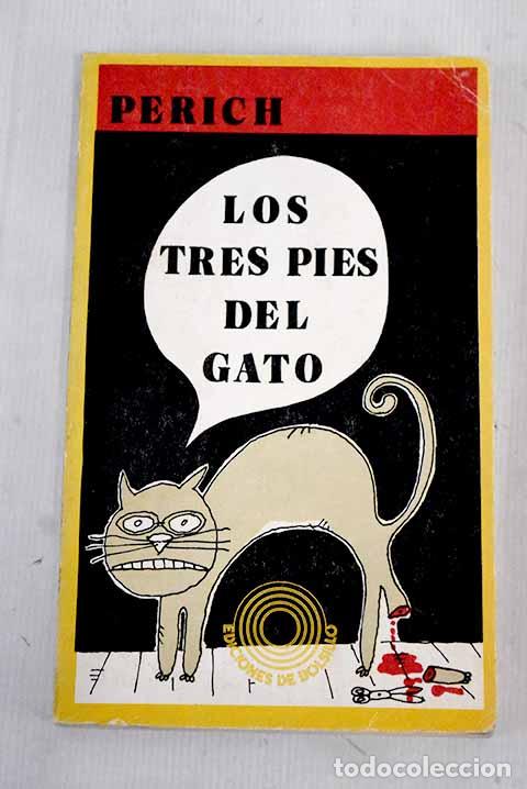Libros: Los tres pies del gato.- Perich, Jaime - Foto 1