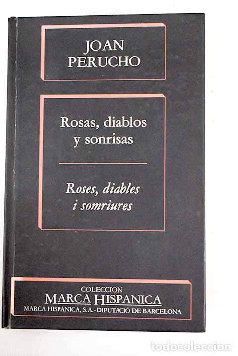 Libros: Rosas, diablos y sonrisas.- Perucho, Juan - Foto 1