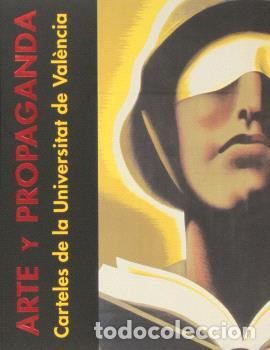 Libros: ARTE Y PROPAGANDA - ;ALCALDE DELGADO, JOS&Eacute; LUIS - Foto 1