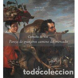 Libros: CORNELIS DE VOS PAREJA DE GRANJEROS CAMINO - REGA, IVAN; COMPAY,XIMO, - Foto 1