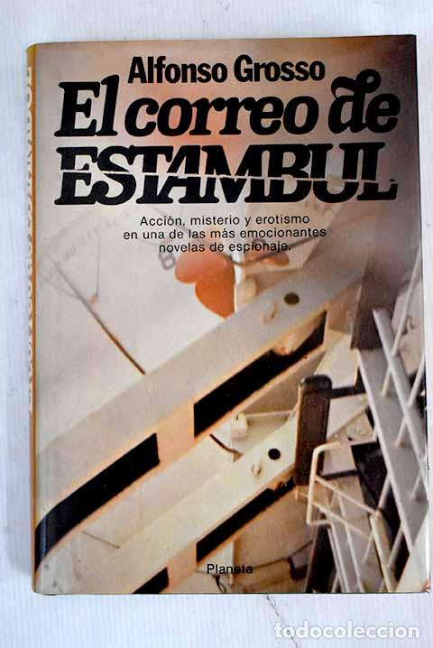 Libros: El correo de Estambul.- Grosso, Alfonso - Foto 1
