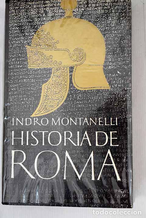 Libros: Historia de Roma: Montanelli, Indro.- Montanelli, Indro - Foto 1