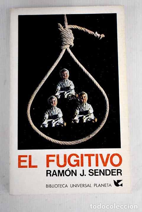 Libros: El fugitivo: Sender, Ram&oacute;n J..- Sender, Ram&oacute;n J. - Foto 1