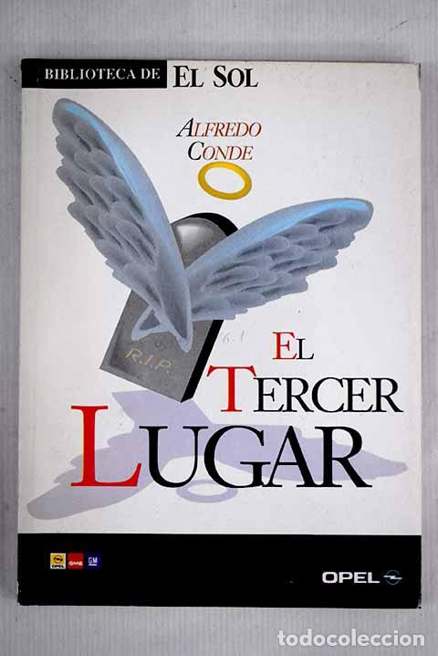 Libros: El tercer lugar: Conde, Alfredo.- Conde, Alfredo - Foto 1