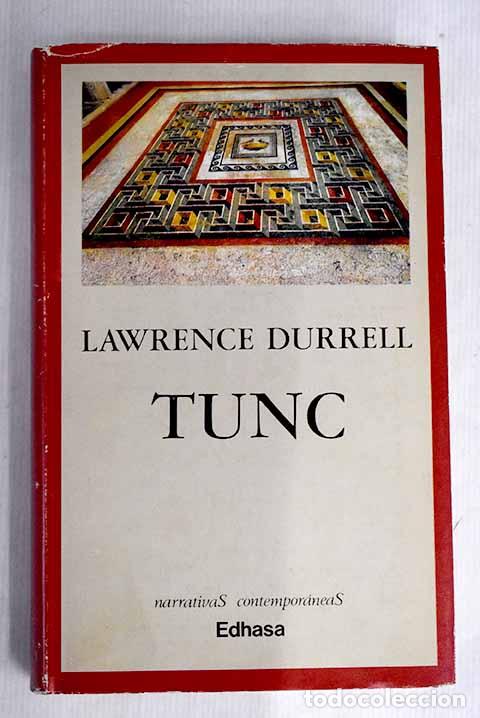 Libros: Tunc: Durrell, Lawrence.- Durrell, Lawrence - Foto 1