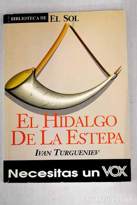 Libros: El hidalgo de la estepa.- Turgueniev, Ivan - Foto 1