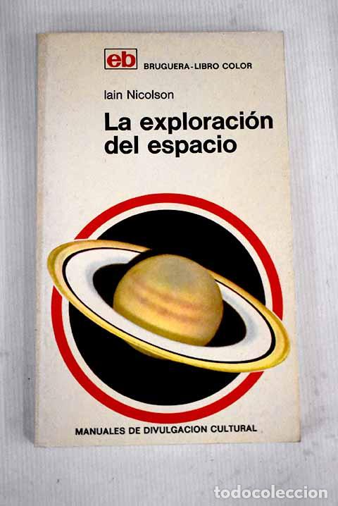 Libros: La exploraci&oacute;n del espacio.- Nicolson, Iain - Foto 1