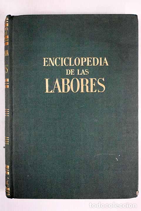 Libros: Enciclopedia de las labores.- Calera, Ana Mar&iacute;a