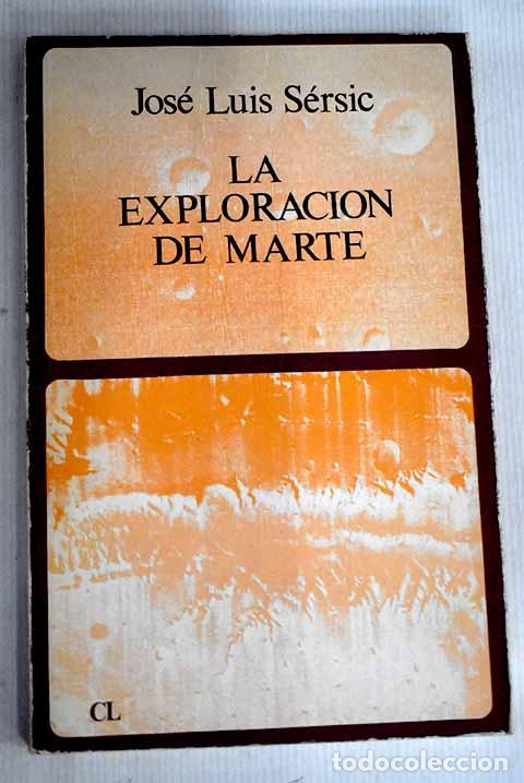 Libros: La exploraci&oacute;n de Marte.- Sersic, Jos&eacute; Luis - Foto 1