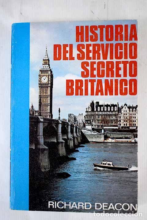 Libros: Historia del servicio secreto brit&aacute;nico.- Deacon, Richard - Foto 1