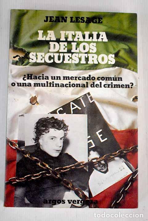 Libros: La Italia de los secuestrados.- Lesage, Jean - Foto 1