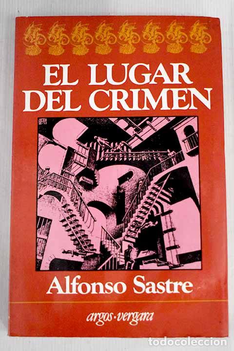 Libros: El lugar del crimen: unheimlich.- Sastre, Alfonso - Foto 1