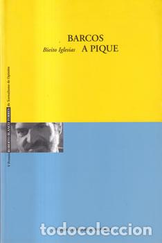 Libros: Barcos a pique - Bieito Iglesias - Foto 1