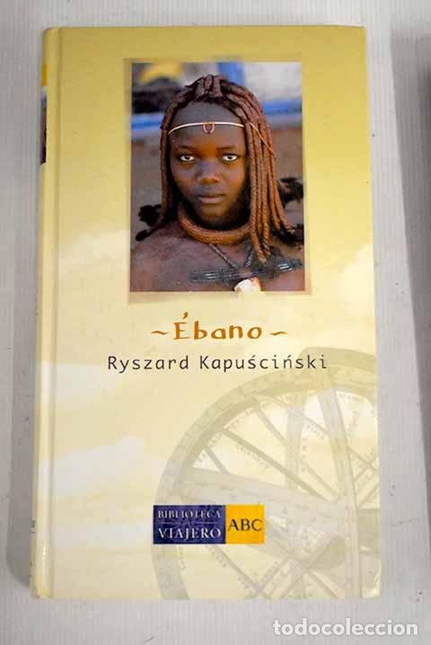Libros: &Eacute;bano: Kapuscinski, Ryszard.- Kapuscinski, Ryszard - Foto 1