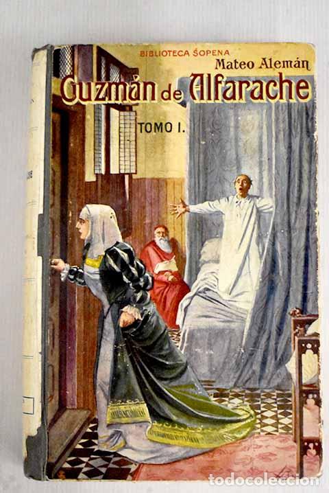 Libros: Guzm&aacute;n de Alfarache, Tomo I.- Alem&aacute;n, Mateo - Foto 1
