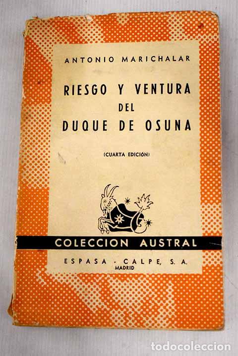 Libri di seconda mano: Riesgo y ventura del Duque de Osuna.- Marichalar, Antonio