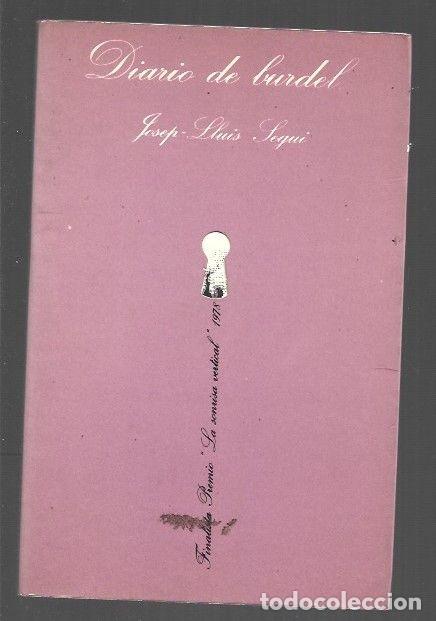 Libros: DIARIO DE BURDEL - SEGUI, JOSEP LLUIS - Foto 1