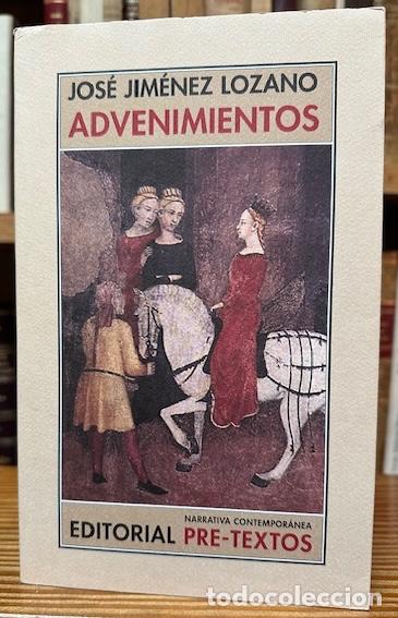 B&uuml;cher: ADVENIMIENTOS. Colecci&oacute;n Narrativa Contempor&aacute;nea - JIM&Eacute;NEZ LOZANO, Jos&eacute;