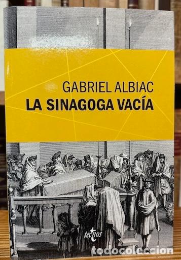 Libros: LA SINAGOGA VAC&Iacute;A. Un estudio de las fuentes marranas del Espinosismo - ALBIAC, Gabriel