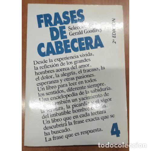 Libros: FRASES DE CABECERA 4 - SELECCI&Oacute;N DE GERALD GOODFREY - Foto 1