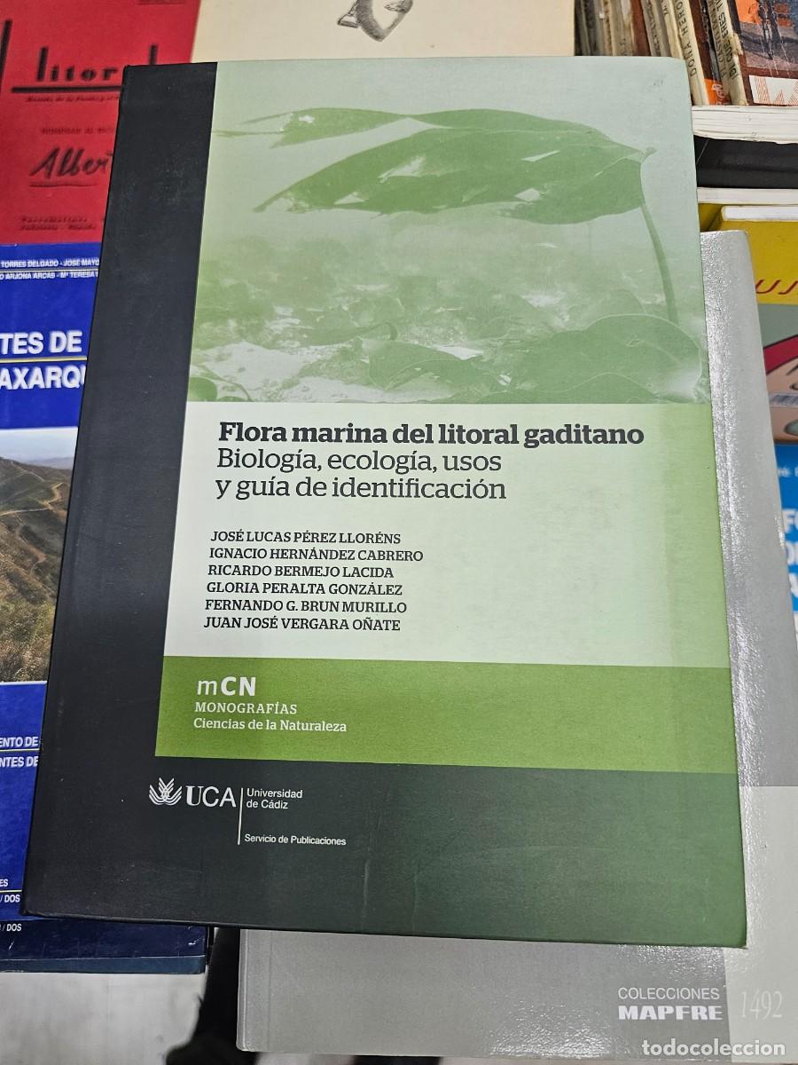 books: FLORA MARINA DEL LITORAL GADITANO. BIOLOGIA, ECOLOGIA, USOS Y GUIA DE IDENTIFICACION - Varios