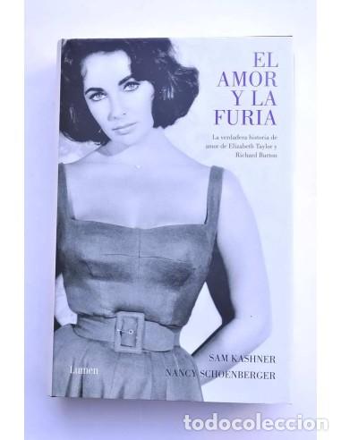 Libros: El amor y la furia - KASHNER, Sam y SCHOENBERGER, Nancy - Foto 1