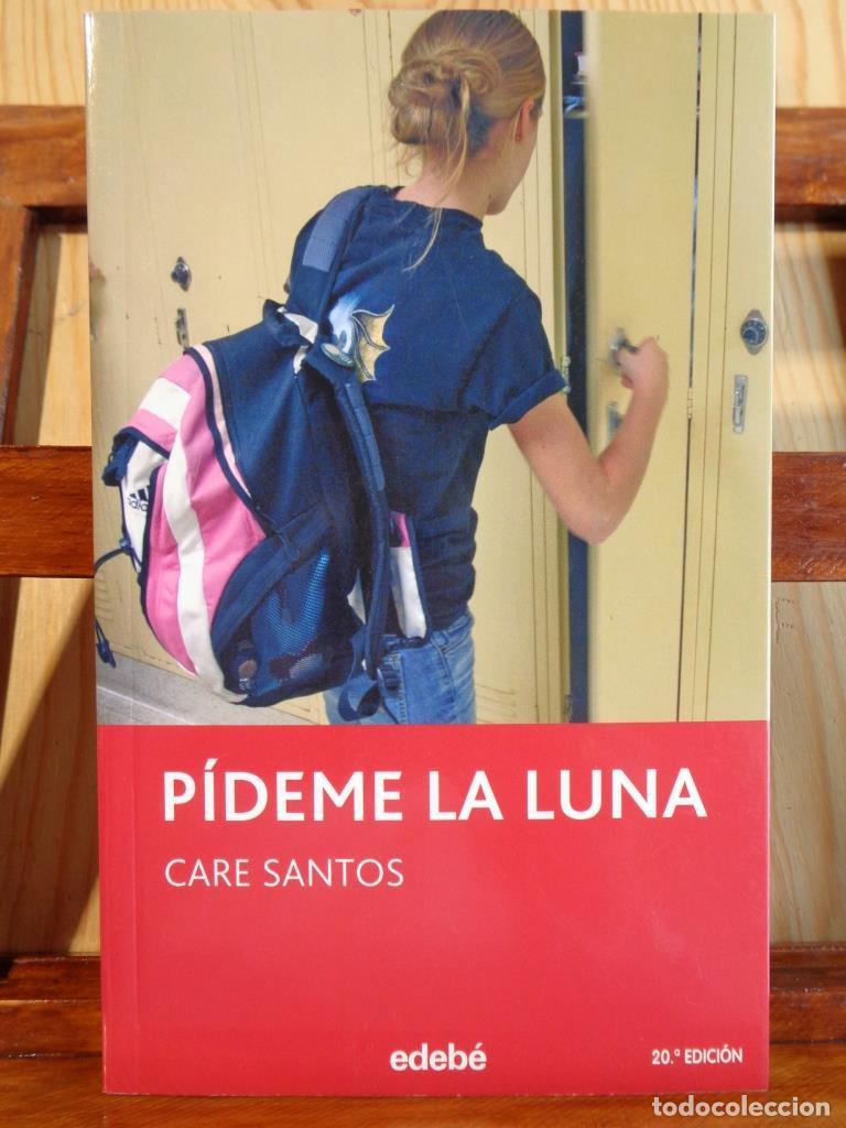 Libros: P&Iacute;DEME LA LUNA - CARE SANTOS - Foto 1