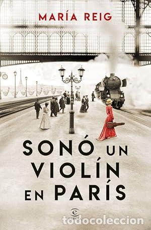 Libros: Son&oacute; un viol&iacute;n en Par&iacute;s - Reig, Mar&iacute;a - Foto 1