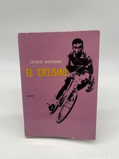 Libros: MARCHAND, Jacques. - El ciclismo. - Foto 1