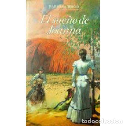 Libros: EL SUE&Ntilde;O DE JOANNA - BARBARA WOOD - Foto 1