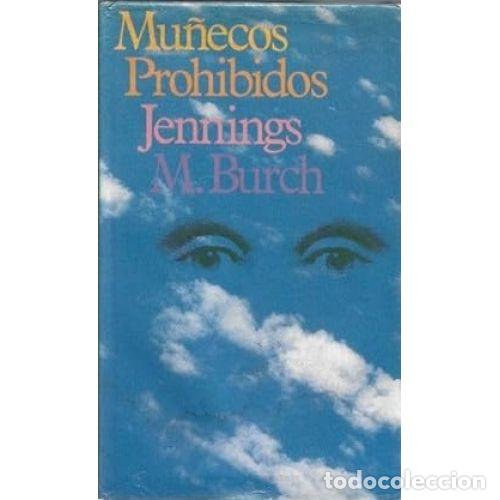 Libros: MU&Ntilde;ECOS PROHIBIDOS - JENNINGS M BURCH - Foto 1