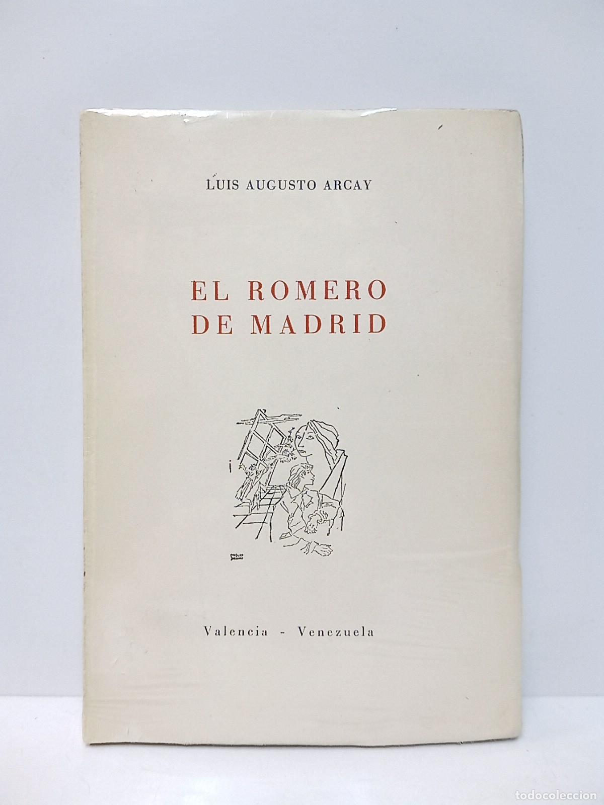 Libros: ARCAY, Luis Augusto - El Romero de Madrid - Foto 1