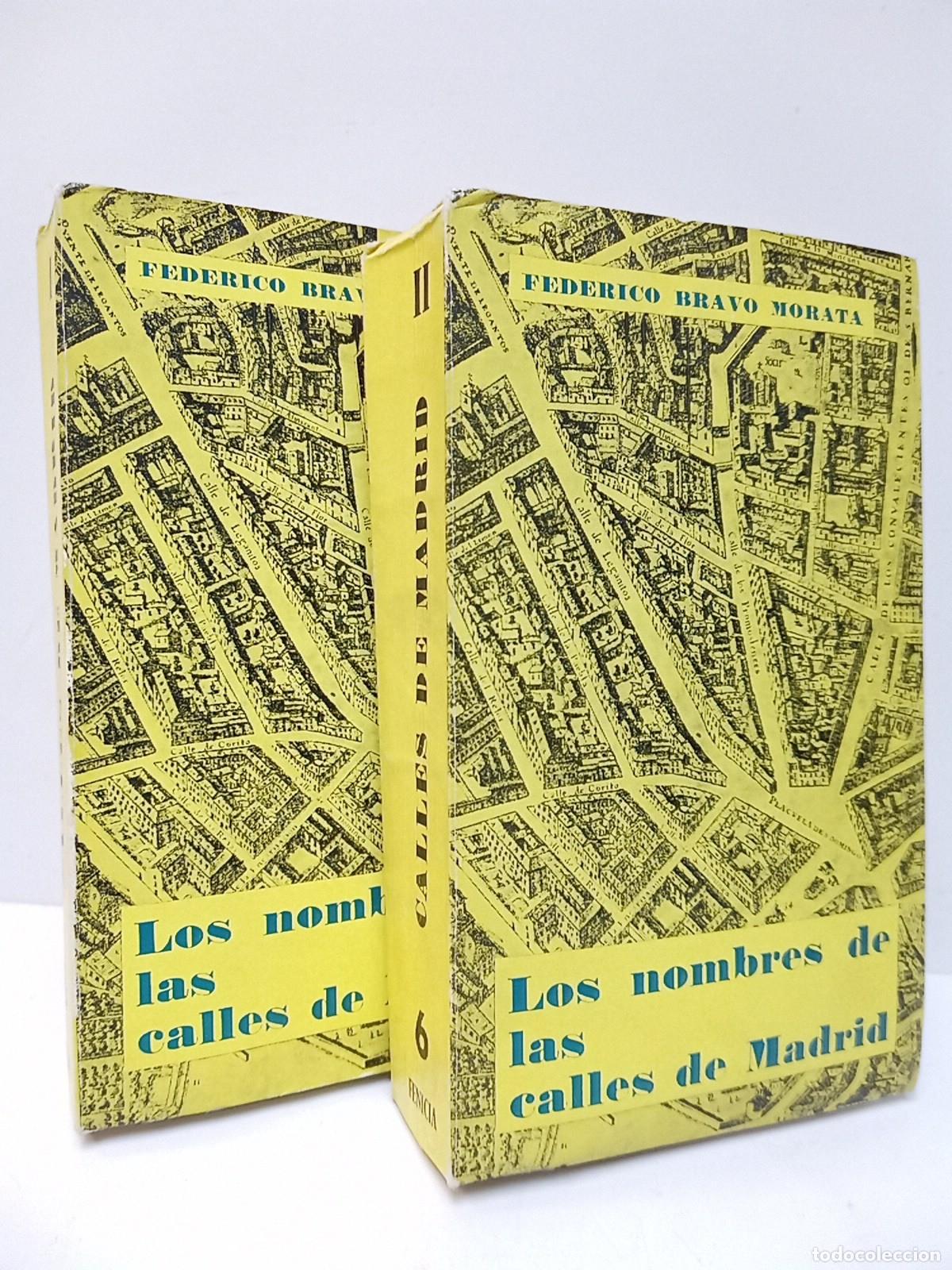 Livros em segunda m&atilde;o: BRAVO MORATA, Federico - Los nombres de las calles de Madrid. Tomo I (A/L) y Tomo II (M/Z)