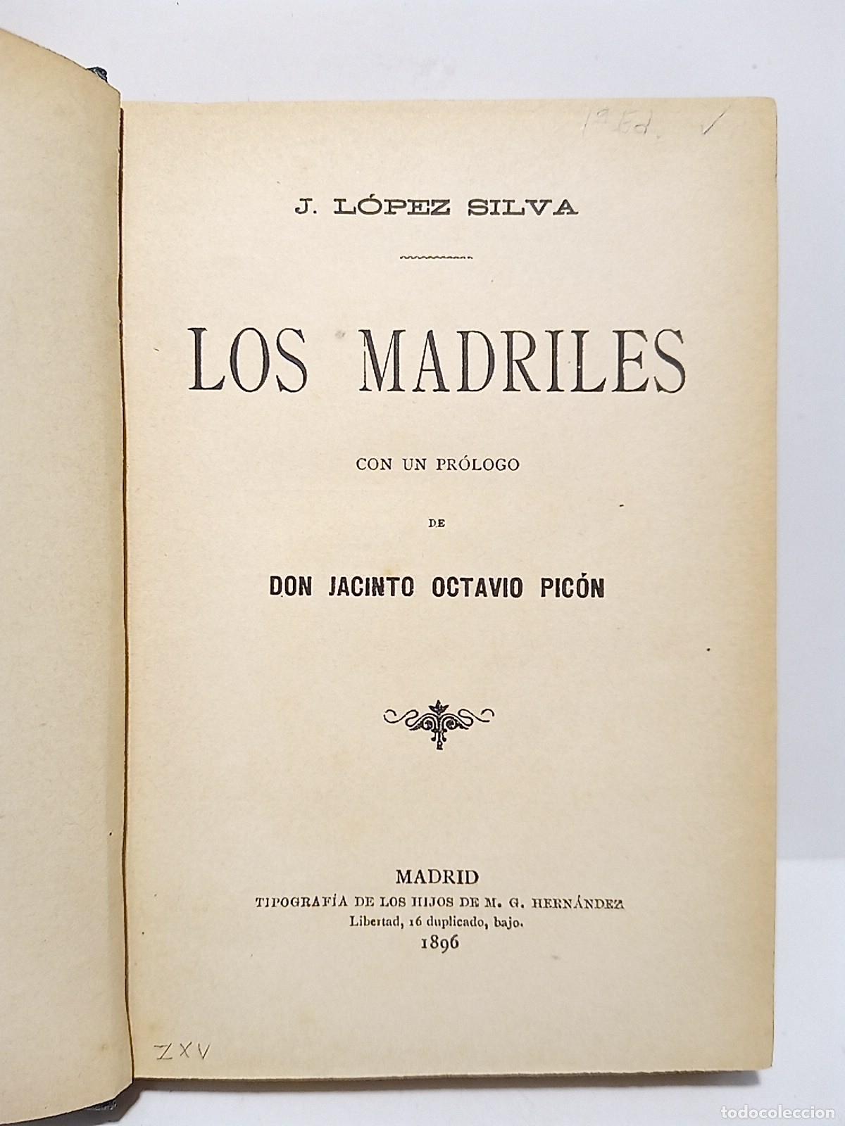 Libros: LOPEZ SILVA, J. - Los Madriles / Prol. de Jacinto Octavio Pic&oacute;n - Foto 2