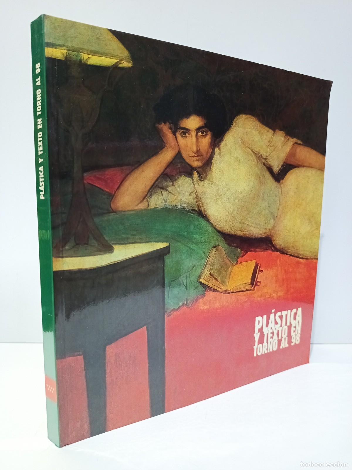 Libros: VARIOS - Pl&aacute;stica y texto en torno al 98 - Foto 1