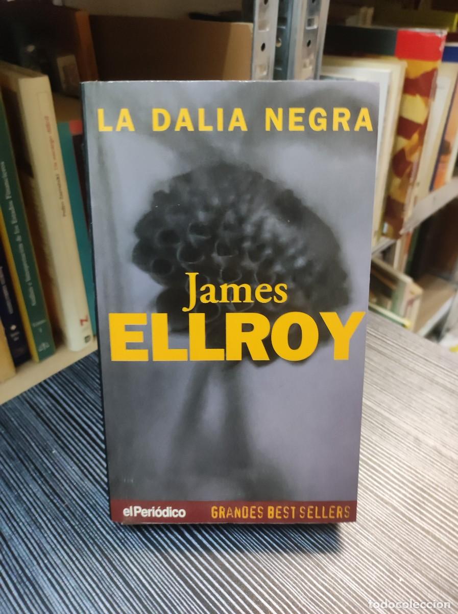 Libros: LA DALIA NEGRA JAMES ELLROY - Foto 1