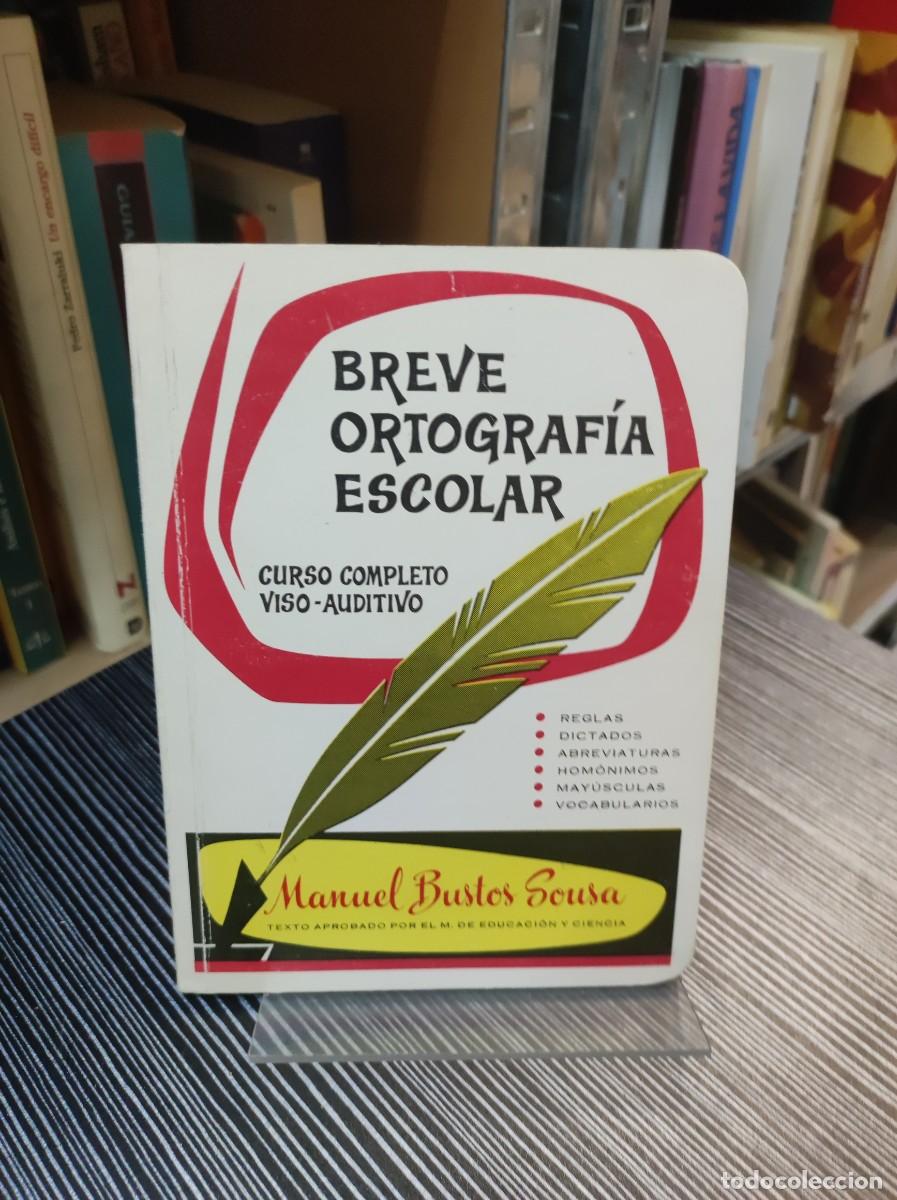 Libros: BREVE ORTOGRAFIA ESCOLAR MANUEL BUSTOS - Foto 1