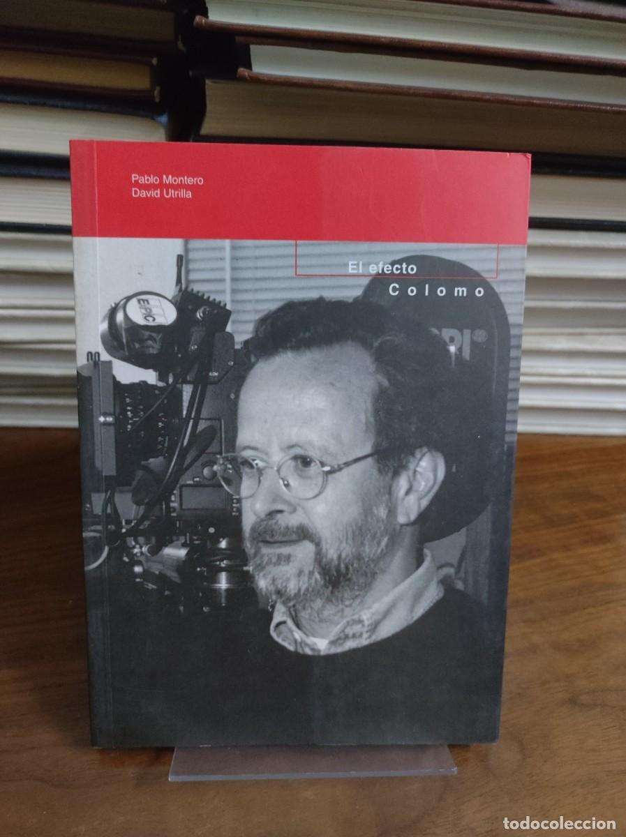 Libros: EL EFECTO COLOMO - Montero. Pablo, / David Utrilla - Foto 1