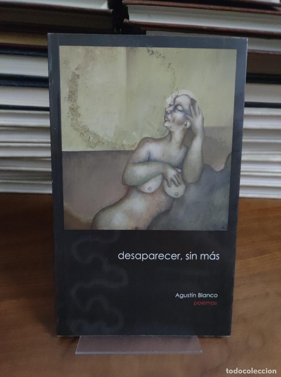 Libros: DESAPARECER SIN MAS, Agustin Blanco - Foto 1