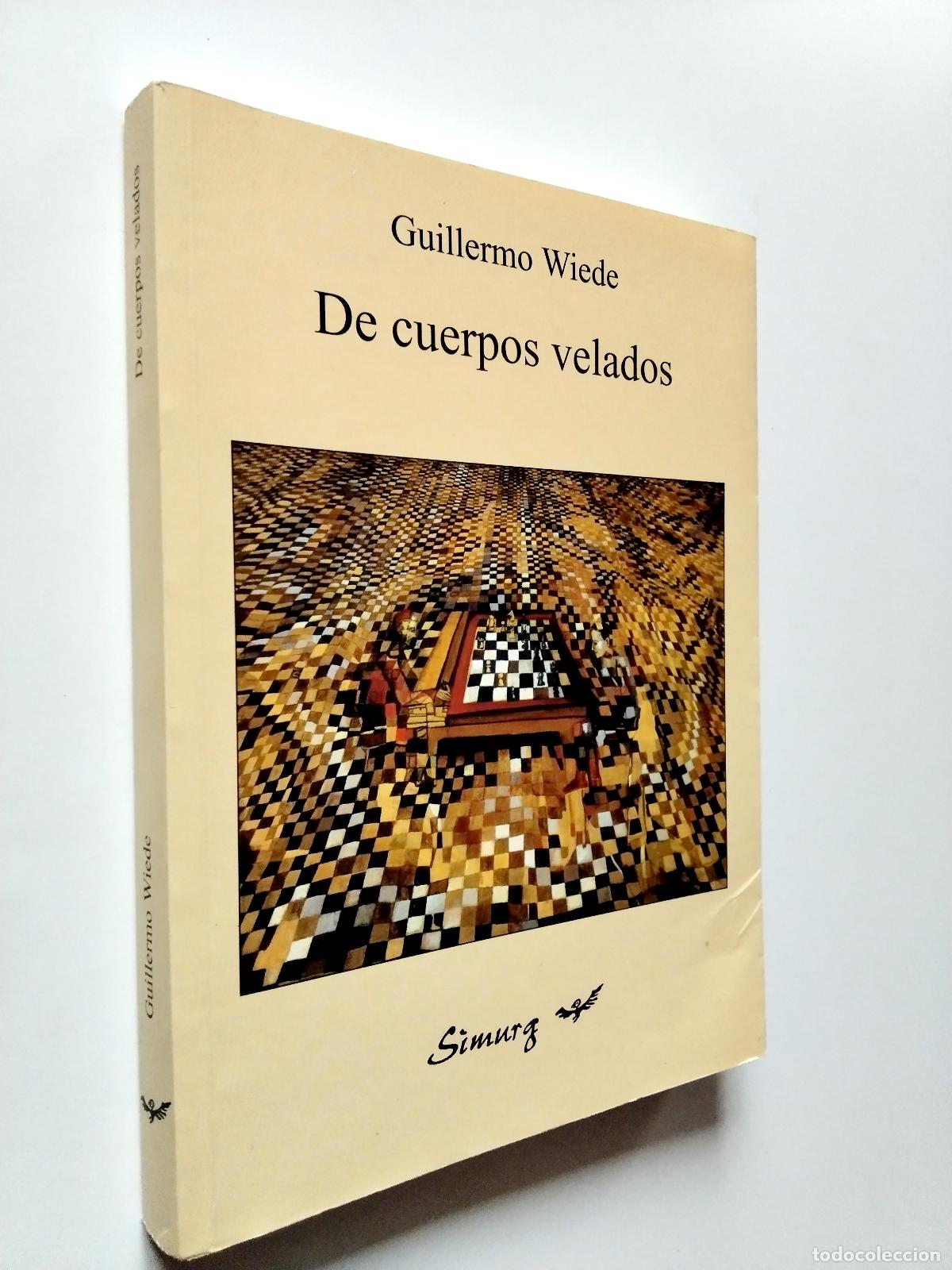 Libros: Guillermo Wiede - De cuerpos velados - Foto 1