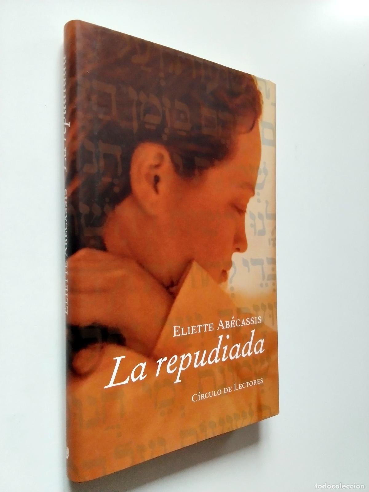 Libros: Eliette Ab&eacute;cassis - La repudiada - Foto 1