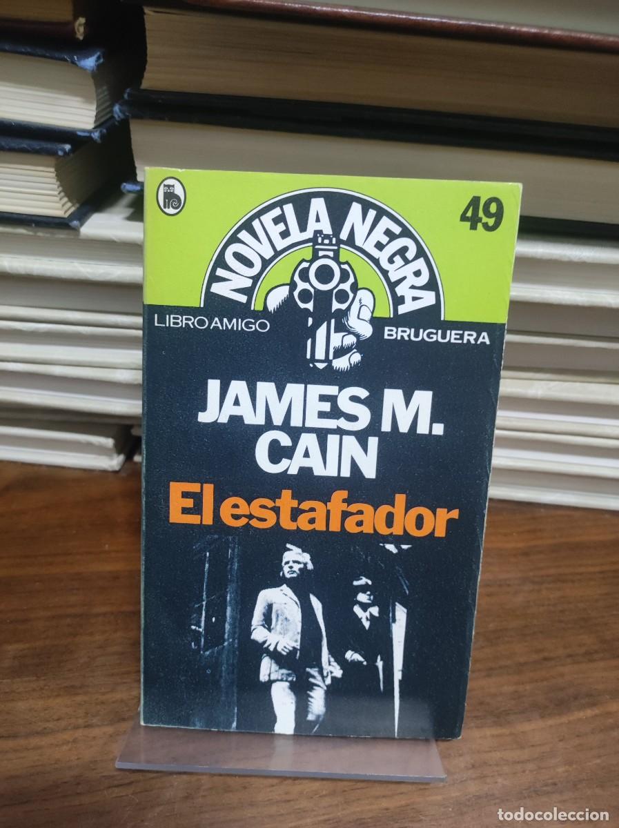 Libros: EL ESTAFADOR JAMES M. CAIN - Foto 1