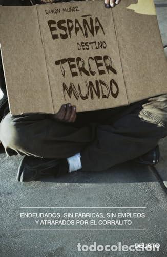 Espa&ntilde;a, destino tercer mundo