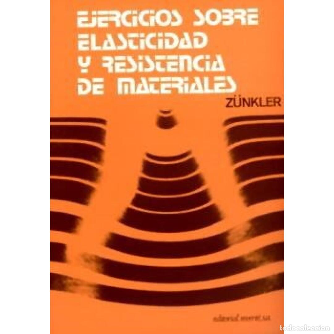 Libros: Ejercicios sobre elasticidad y resistencia de materiales - Foto 1
