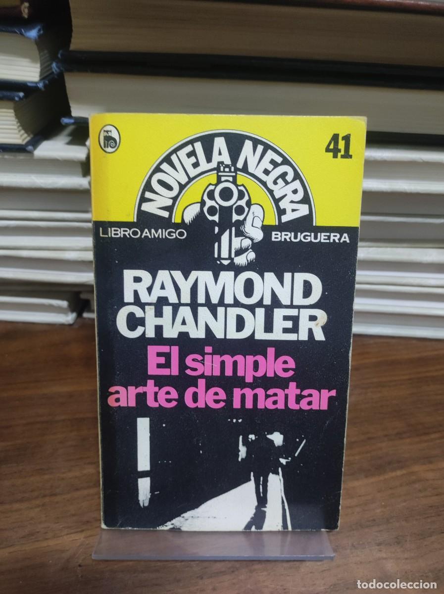 Libros: EL SIMPLE ARTE DE MATAR RAYMOND CHANDLER - Foto 1