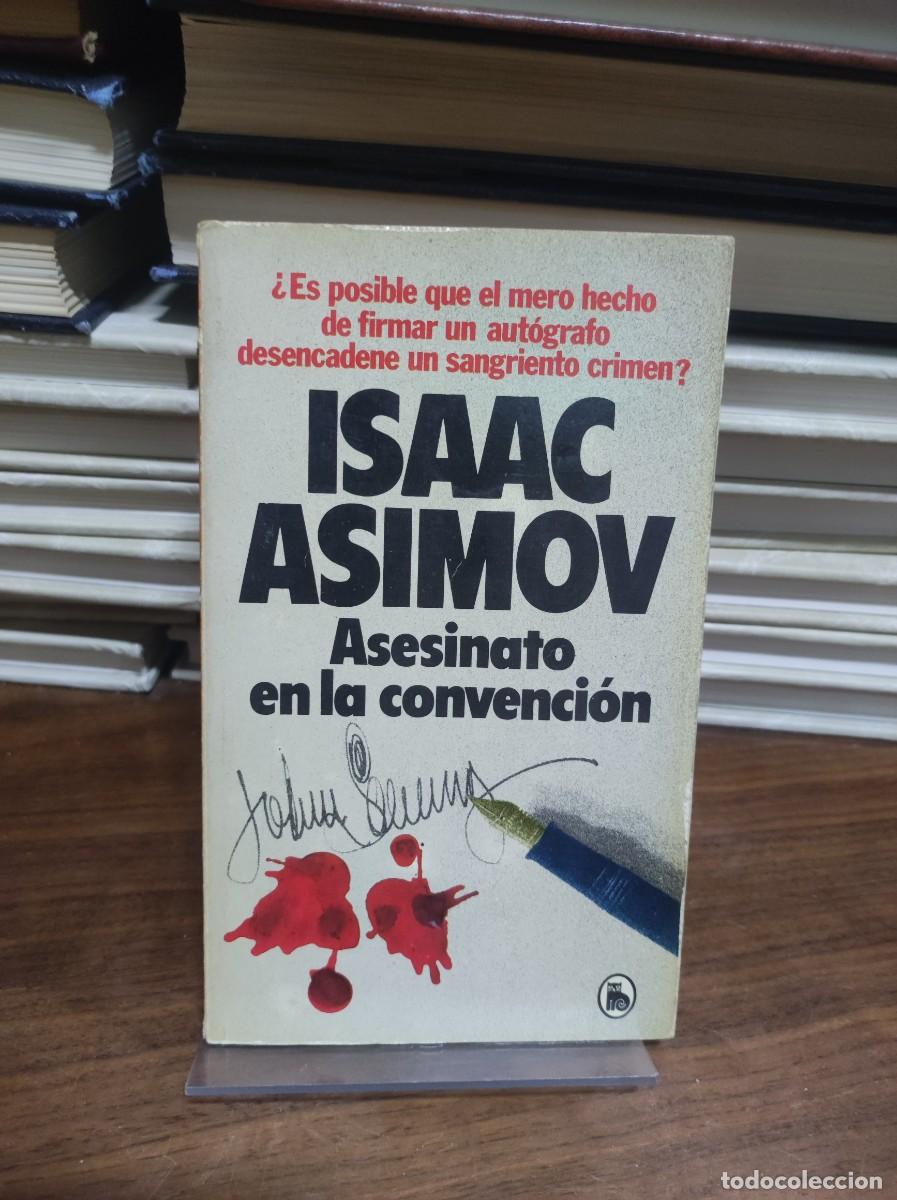 Libros: ISAAC ASIMOV ASESINATO EN LA CONVENCION - Foto 1